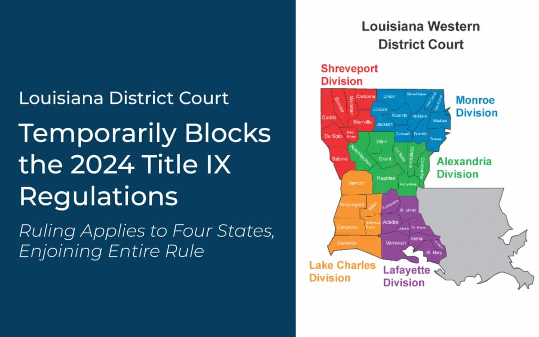 Louisiana district court temporarily blocks Title IX Regulations